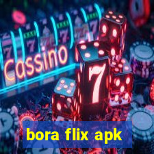 bora flix apk